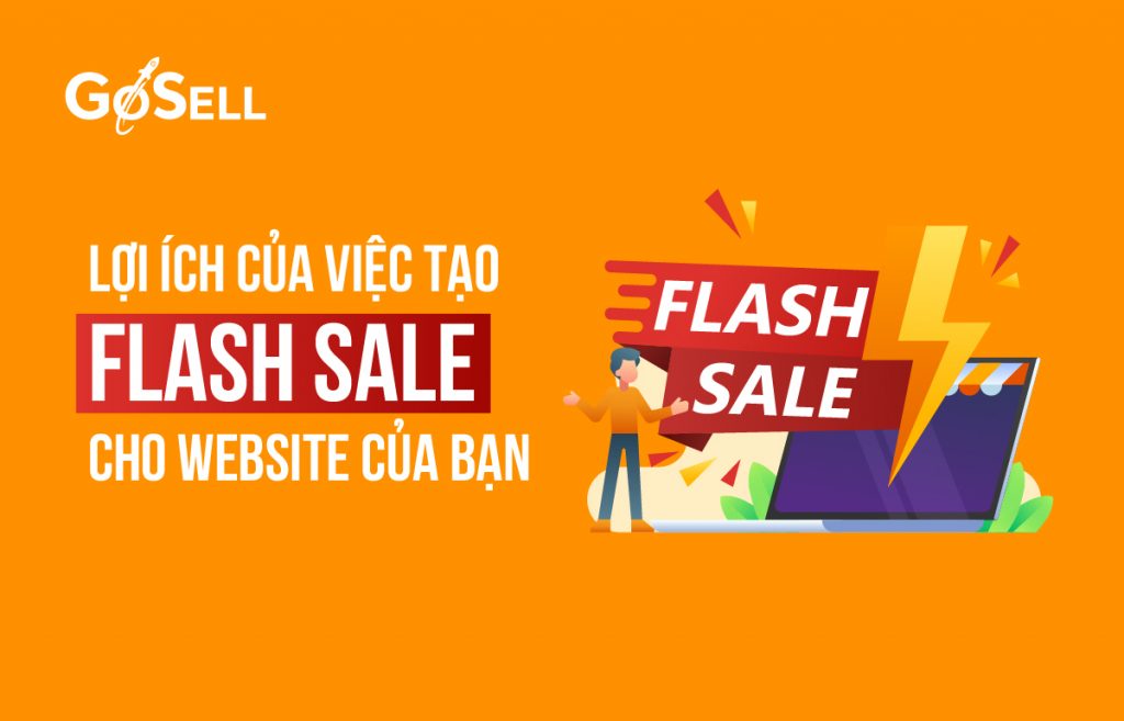 Lợi ích của việc tạo Flash sale cho website của bạn 1