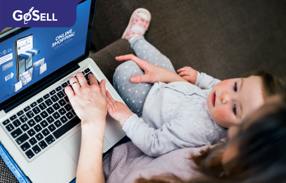 Nền tảng quản lý bán hàng đa kênh GoSELL giúp chị em tự tin làm việc online tại nhà