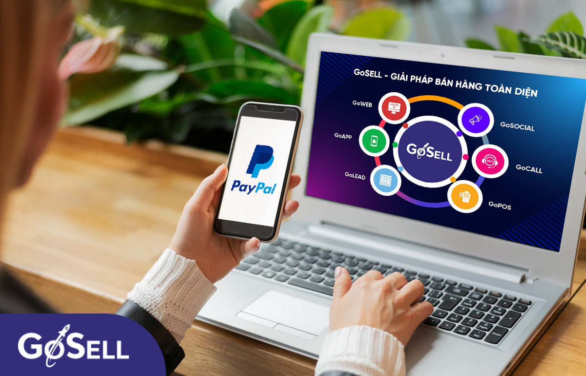 Thanh toán quốc tế nhanh chóng trên GoSELL cùng PayPal