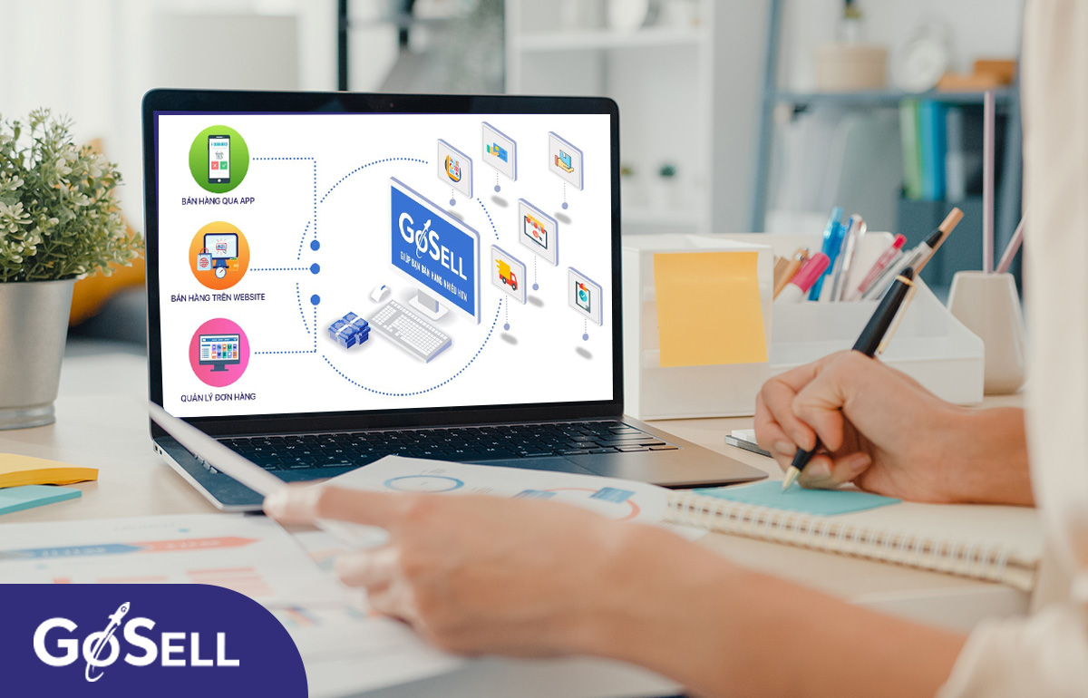 Phần mềm GoSELL giúp doanh nghiệp quản lý thông tin khách hàng hiệu quả nhất