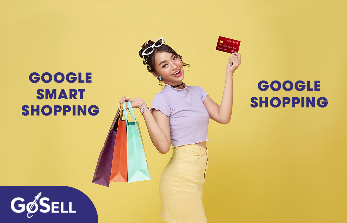 Sự khác nhau giữa Google Shopping và Google Smart Shopping