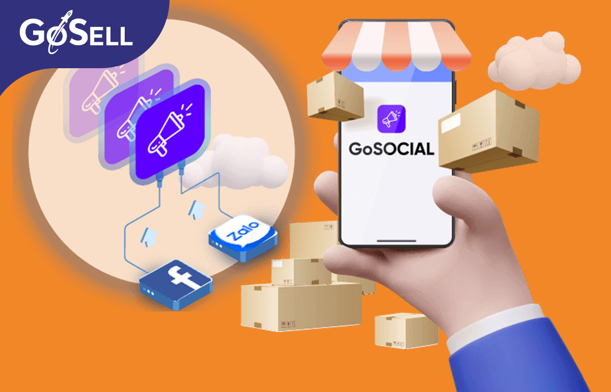 GoSOCIAL tối ưu bán hàng đa kênh trên các nền tảng mạng xã hội
