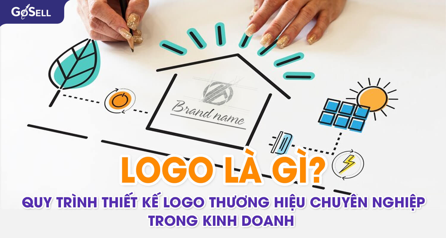  Quy trình thiết kế Logo thương hiệu chuyên nghiệp