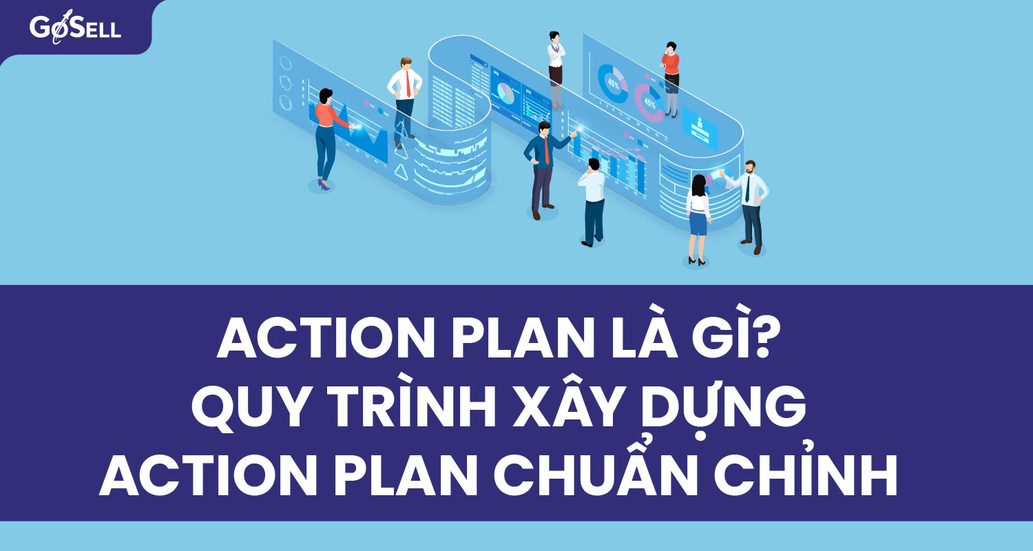 Khái niệm Action Plan và quy trình xây dựng action plan
