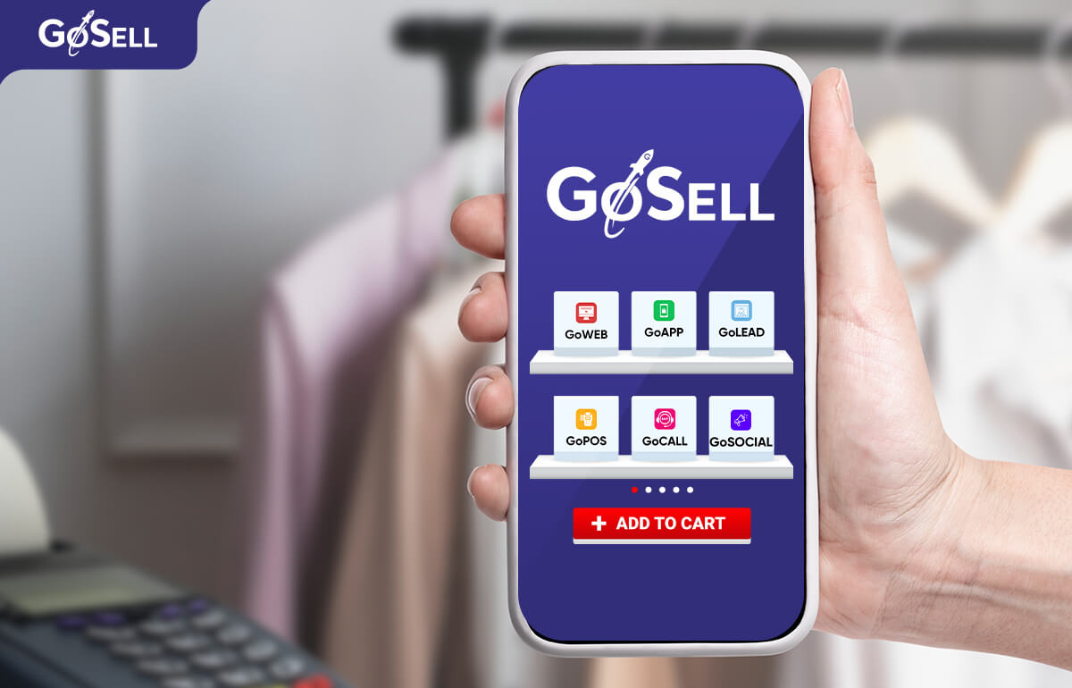 Các giải pháp hiệu quả từ phần mềm quản lý bán hàng GoSELL