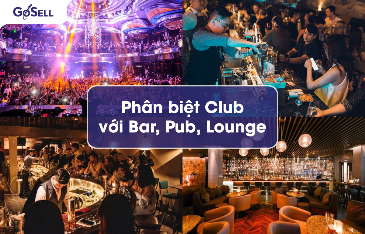 Phân biệt Club với Bar, Pub, Lounge