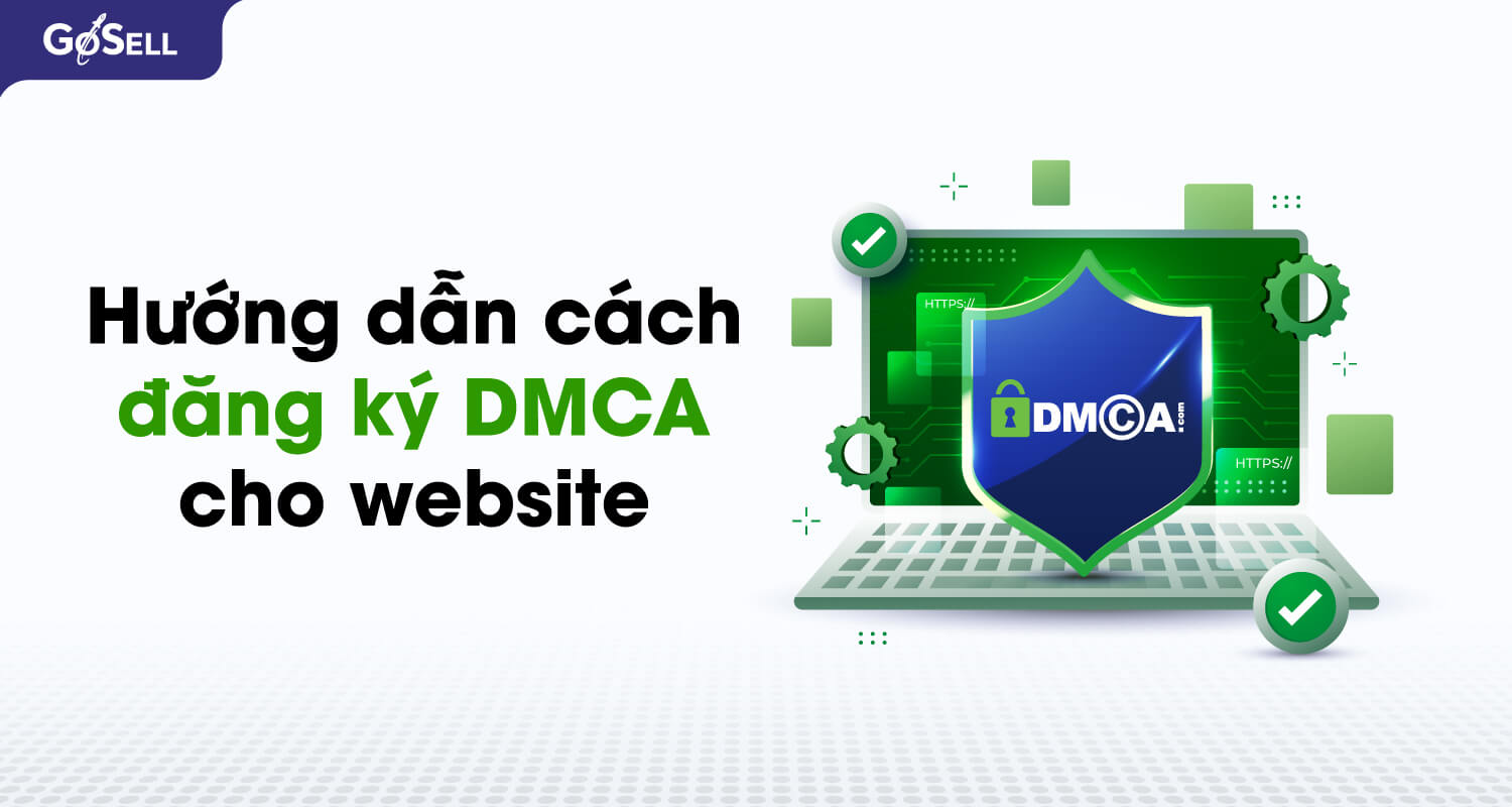 Hướng dẫn cách đăng ký DMCA để bảo vệ bản quyền cho website